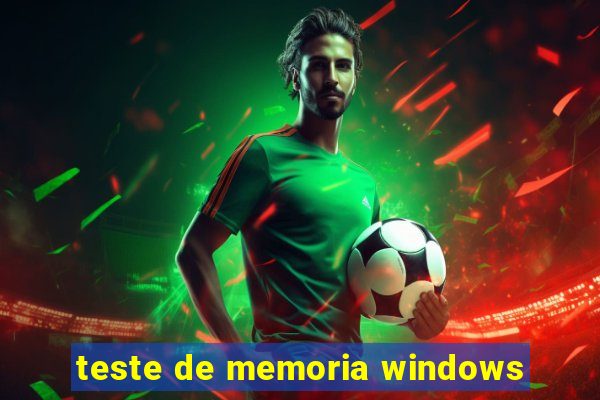 teste de memoria windows